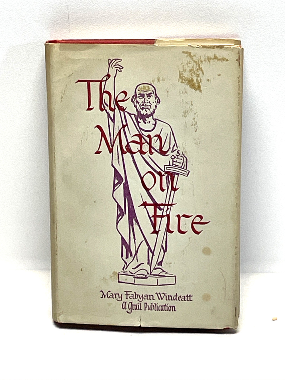 1949 The Man on Fire Story of Saint Paul Mary Fabyan Windeatt Catholic Hardcover